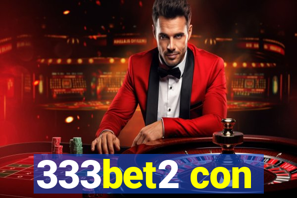 333bet2 con